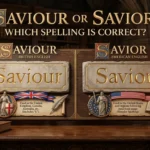 Saviour or Savior spelling comparison in British and American English